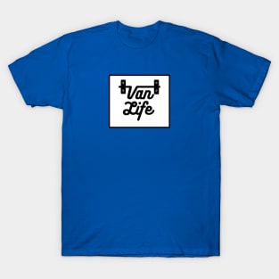 Van Life - Latch Sign T-Shirt